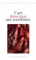 L'Art Dans Tous Ses Extremes 225203842X Book Cover