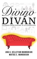 Divino Diván: Cuando Dios Entra a la Consulta 9874288043 Book Cover