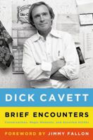 Brief Encounters: Conversations, Magic Moments, and Assorted Hijinks 1427244251 Book Cover