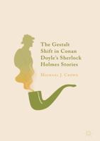 The Gestalt Shift in Conan Doyle's Sherlock Holmes Stories 3030074781 Book Cover