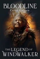 Bloodline: The Legend of WindWalker B0DBC7TRLC Book Cover