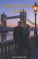 What the City Keeps B0H624V6TQ Book Cover