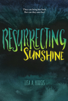 Resurrecting Sunshine 0807569437 Book Cover
