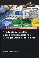 Produzione snella: Come implementare i principi Lean in una PMI (Italian Edition) 6208525837 Book Cover