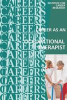 Career as an Occupational Therapist: Therapy Assistant 1532703988 Book Cover