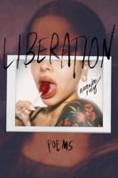 Liberation: Poems B0GPKC8RG3 Book Cover