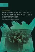 Survivor Transitional Narratives of Nazi-Era Destruction: The Second Liberation 1350112313 Book Cover