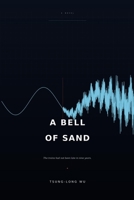 A Bell of Sand: A Novel B0H4DBM158 Book Cover