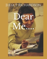 Dear Me....: Letters to our younger adoptee selves B09VX58R1H Book Cover