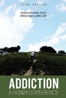 Addiction: A Human Experience 1516546571 Book Cover