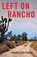 Left at Rancho 1684632927 Book Cover