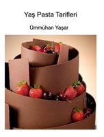 Yas Pasta Tarifleri (Turkish Edition) B0FPPWPHQB Book Cover