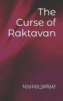 The Curse of Raktavan B0DBP6CXCS Book Cover