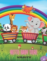 NETTE BABY TIERE - MALBUCH B08GTJ2FZG Book Cover