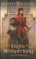 The Flight of the Whisper King 1939649374 Book Cover