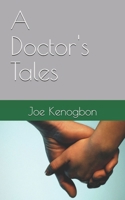 A Doctor's Tales B0DCZY13RN Book Cover