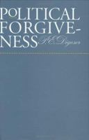 Political Forgiveness 0801438101 Book Cover