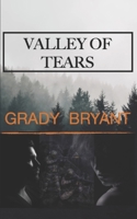 Valley of Tears B0BFTYK64R Book Cover