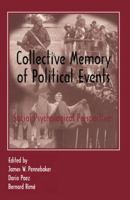 Collective Memory of Political Events: Social Psychological Perspectives 1138882852 Book Cover