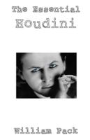The Essential Houdini 1511577657 Book Cover