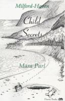 Child Secrets (A Milford-Haven Novel) (Milford-Haven Novels) 096594803X Book Cover