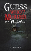 Guess Who? Murder in a Village 1035876256 Book Cover