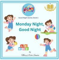 Monday Night, Good Night (Good Night Series) 1923490028 Book Cover