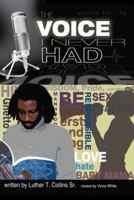 The Voice I Never Had 1438902328 Book Cover