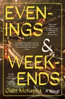 Evenings and Weekends: A Novel 0063319977 Book Cover