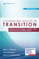 Counseling Adults in Transition: Linking Practice With Theory 0826142311 Book Cover