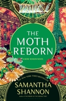 The Moth Reborn (The Bone Season, 6) 1639735909 Book Cover