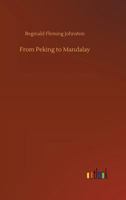 From Peking to Mandalay 0968045979 Book Cover