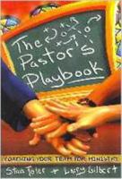 The Pastor's Playbook: Coaching Your Team for Ministry 0834117487 Book Cover