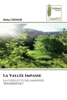La Vallée Impasse: La cueillette des amandes "IKHARRIFNES" (French Edition) 6204974270 Book Cover