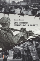 Los silencios eternos de la muerte 9877583992 Book Cover