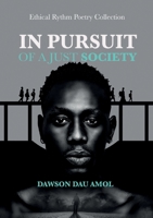 In Pursuit A Just Society 064539887X Book Cover