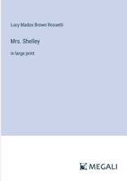 Mrs. Shelley: in large print 3387056540 Book Cover