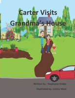 Carter Visits Grandma's House B092PKQ6RH Book Cover
