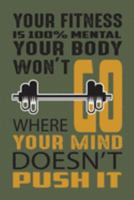 Gym Workout Tracker: Workout & Fitness Planner for Men and Women | A Basic Workout Log to Track Regular Progress – Inspirational Quote 1691937401 Book Cover