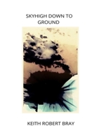 SKYHIGH DOWN TO GROUND 1911232266 Book Cover