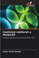 Coalizioni elettorali a Matão/SP (Italian Edition) 620830105X Book Cover