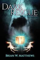 Dark Rescue 1947654217 Book Cover