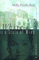 White Is a State of Mind 0399144641 Book Cover