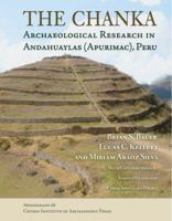 The Chanka: Archaeological Research in Andahuaylas (Apurimac), Peru 1931745609 Book Cover