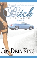 Bitch Reloaded (Bitch Series, #2) 1958834025 Book Cover