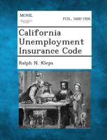 California Unemployment Insurance Code 1287340385 Book Cover