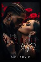 The Fourth Wife 2: A Polyamorous Love Story B0CQPNDB6Z Book Cover