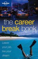 Lonely Planet Career Break Book 1740598660 Book Cover