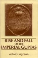 Rise and Fall of the Imperial Guptas 8120805925 Book Cover