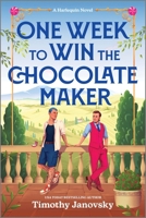 One Week to Win the Chocolate Maker: A Spicy MM Romance Retelling of Charlie and the Chocolate Factory 1335507329 Book Cover